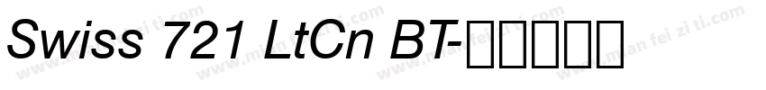 Swiss 721 LtCn BT字体转换